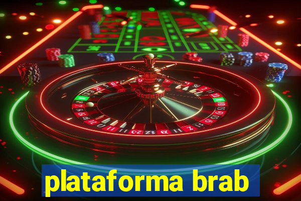 plataforma brab